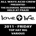 [Various] Love4life 2011: Friday (Praze-an-Beeble, Top Hat rig)