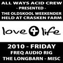 [Various] Love4life 2010: Friday (Crasken Farm, Freq Audio Long Barn rig)