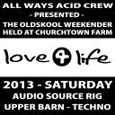 [Techno DJs, various] Love4life 2013: Saturday (Churchtown Farm, Techno Barn, Audio Source rig)